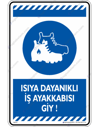 Isıya Dayanıklı İş Ayakkabısı Giy