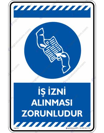 İş İzni Alınması Zorunludur