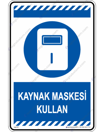 Kaynak Maskesi Kullan