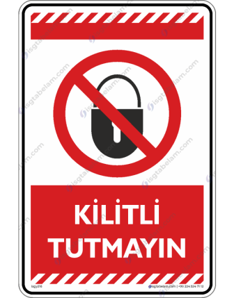 Kilitli Tutmayın