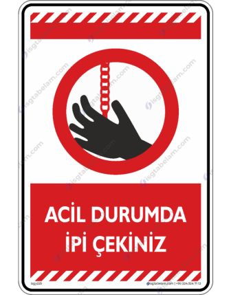 Acil Durumlarda İpi Çekiniz