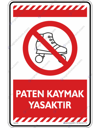 Paten Kaymak Yasaktır