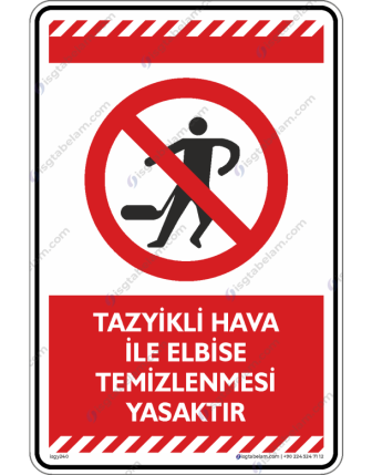 Tazyikli Hava ile Elbise Temizlenmesi Yasaktır