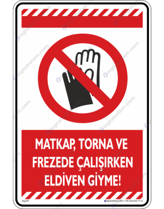 Matkap, Torna ve Frezede Çalışırken Eldiven Giyme