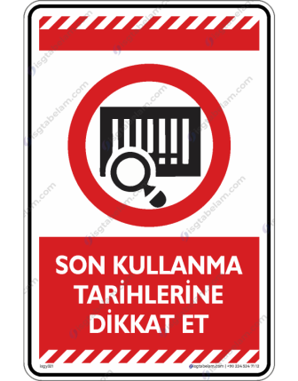 Son Kullanma Tarihlerine Dikkat Et