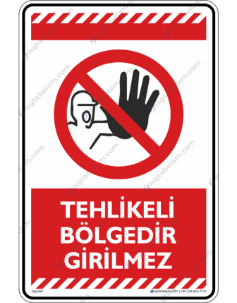 Tehlikeli Bölgedir Girilmez