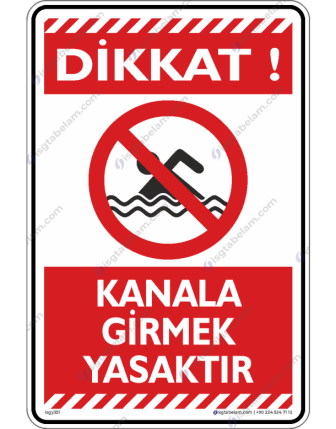 Kanala Girmek Yasaktır