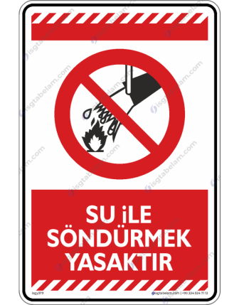 Su İle Söndürmek Yasaktır