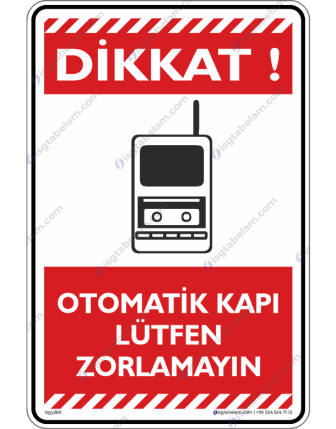 Otomatik Kapı Lütfen Zorlamayın