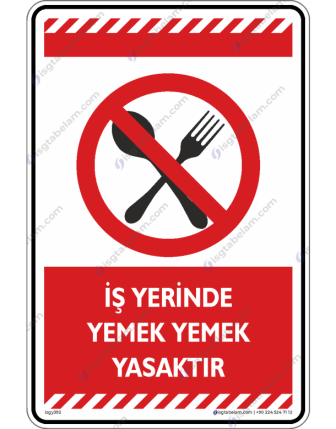 İş Yerinde Yemek Yemek Yasaktır