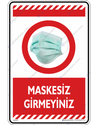 Maskesiz Girmeyiniz