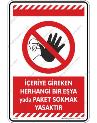 İçeriye Girerken Herhangi Bir Eşya yada Paket Sokmak Yasaktır