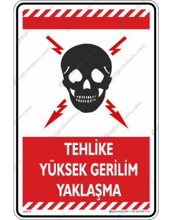 Tehlike Yüksek Gerilim Yaklaşma
