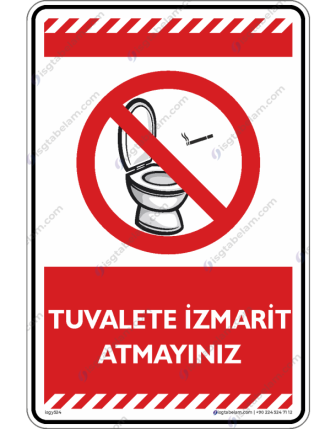 Tuvalete İzmarit Atmayınız