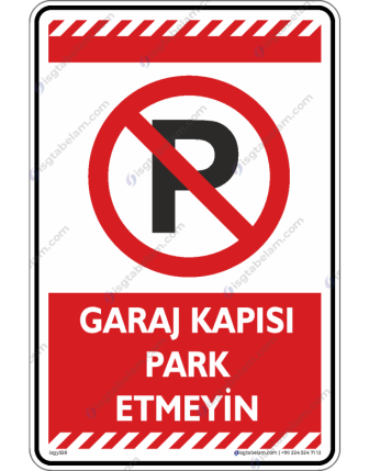 Garaj Kapısı Park Etmeyin