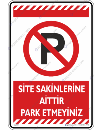 Site Sakinlerine Aittir Park Etmeyin