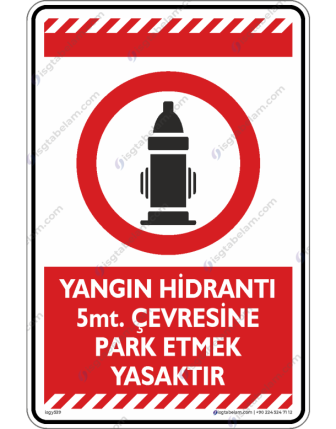 Yangın Hidrantı 5mt. Çevresine Park Etmek Yasaktır