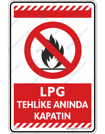 LPG Tehlike Anında Kapatın