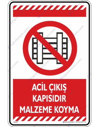 Acil Çıkış Kapısıdır Malzeme Koyma