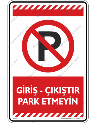 Giriş Çıkıştır Park Etmeyin