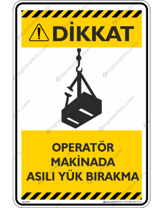Operatör Makinada Asılı Yük Bırakma