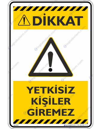 Yetkisiz Kişiler Giremez
