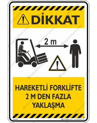 Hareketli forklifte 2mt.den Fazla Yaklaşma