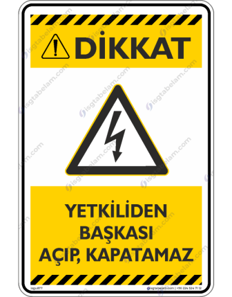 Yetkiliden Başkası Açıp Kapatamaz