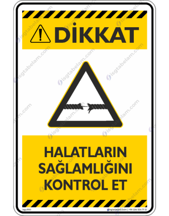 Halatların Sağlamlığını Kontrol et