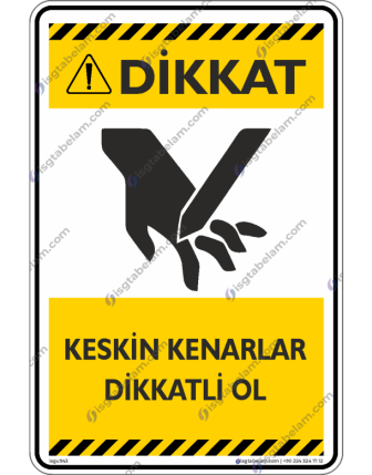 Keskin Kenarlara Dikkatli Ol