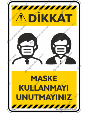 Maske Kullanmayı Unutmayınız