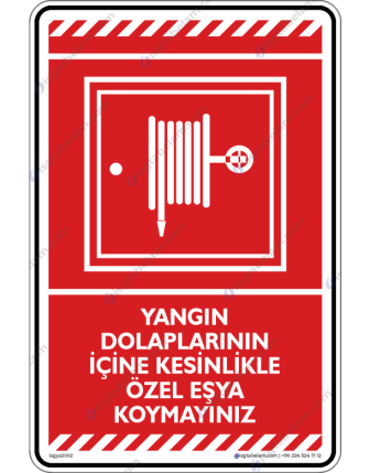 Yangın Dolaplarının İçine Kesinlikle Özel Eşya Koymayınız